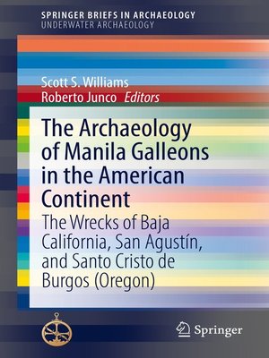 cover image of The Archaeology of Manila Galleons in the American Continent